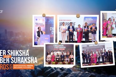 Cyber Shiksha for Cyber Suraksha Awards Cyber Shiksha for Cyber Suraksha Awards